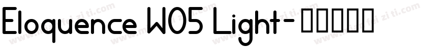 Eloquence W05 Light字体转换